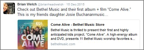 Capture Brian Head Welch - Tweet promoting Bethel Music -Twet 3