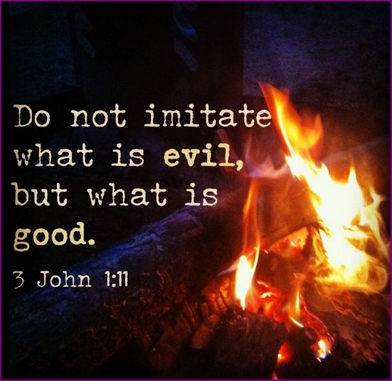 capture-do-not-imitate-what-is-evil-picture-3-john-1-11