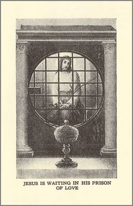 Capture Roman Catholic Art - Jesus is waiting in his prison of love - monstrance